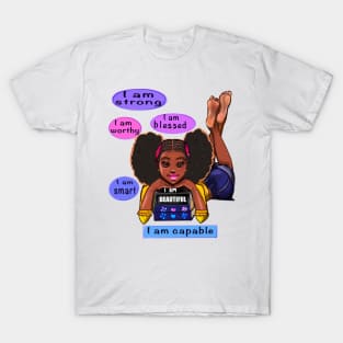 Top 10 best Positivity Positive Affirmation Self love Affirmations African American girl black woman motivational inspirational words T-Shirt